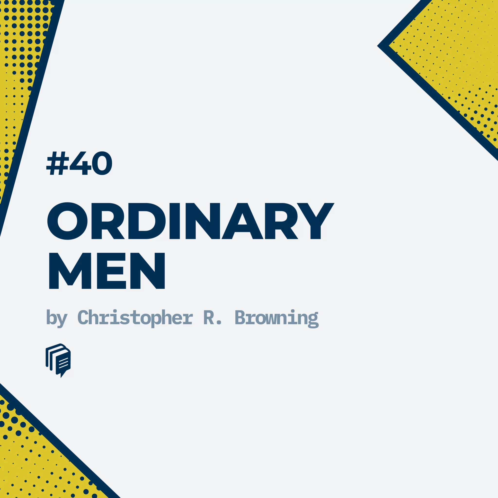 خلاصه کتاب آدم‌های معمولی (Ordinary Men)